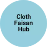 Business logo of Cloth faisan hub