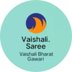 Business logo of Vaishali. Saree