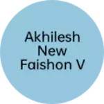 Business logo of Akhilesh new faishon vastaralay