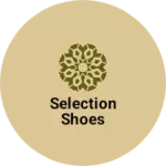 Business logo of Selection shoes