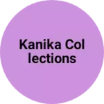 Business logo of Kanika collections