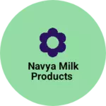 Business logo of Navya milk products
