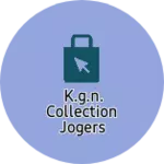 Business logo of K.G.N. Collection Jogers 4pocket&6Pocket,Cargo
