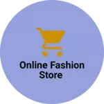 Business logo of Online fashion Store