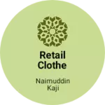 Business logo of Retail clothe