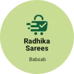 Business logo of Radhika sarees