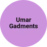 Business logo of Umar gadments