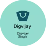 Business logo of Digvijay