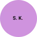 Business logo of S. K.
