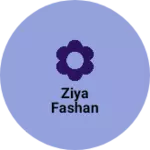 Business logo of Ziya fashan