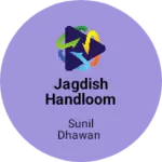 Business logo of Jagdish Handloom store