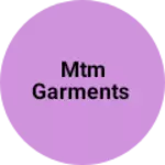 Business logo of Mtm garments