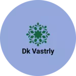 Business logo of DK vastrly