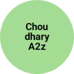 Business logo of Choudhary a2z