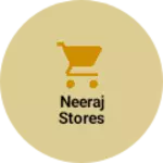 Business logo of Neeraj stores