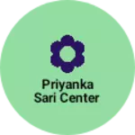 Business logo of Priyanka sari center