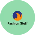 Business logo of Fashion Stuff
