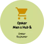 Business logo of Omkar men's hub & collection