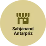 Business logo of Sahjanand antarpriz