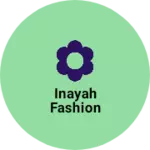 Business logo of Inayah fashion