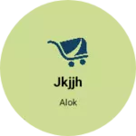 Business logo of Jkjjh