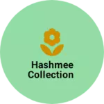 Business logo of Hashmee collection