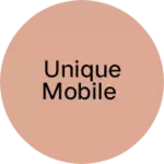 Business logo of UNIQUE MOBILE