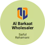 Business logo of Al barkaat wholesaler India