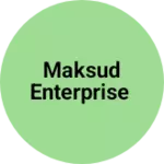 Business logo of MAKSUD ENTERPRISE