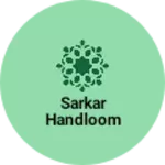 Business logo of Sarkar Handloom