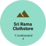 Business logo of Sri Rama clothstore