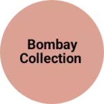 Business logo of Bombay collection