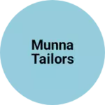 Business logo of Munna Tailors