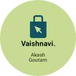 Business logo of Vaishnavi.