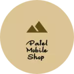 Business logo of Patel mobile Shop