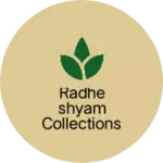 Business logo of Radheshyam collections