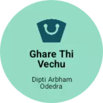 Business logo of Ghare thi vechu