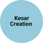 Business logo of Kesar Creation