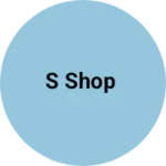Business logo of S shop