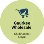Business logo of Gaurkee wholesale