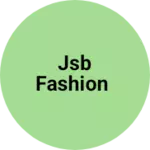 Business logo of Jsb fashion