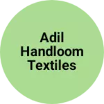 Business logo of Adil Handloom Textiles