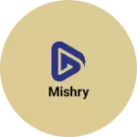 Business logo of Mishry