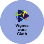 Business logo of Vigneswara clath