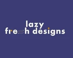 Business logo of Lazy Fresh Designs 