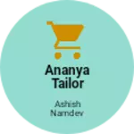 Business logo of Ananya tailor