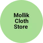 Business logo of Mollik cloth store