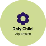 Business logo of Only child