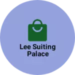 Business logo of Lee suiting palace