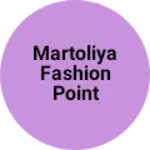 Business logo of Martoliya fashion point